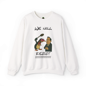 We Will Resist – Angry Penguin & Politician Crewneck